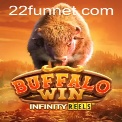 Exploring BuffaloWin: A Thrilling Gaming Experience with 22Fun