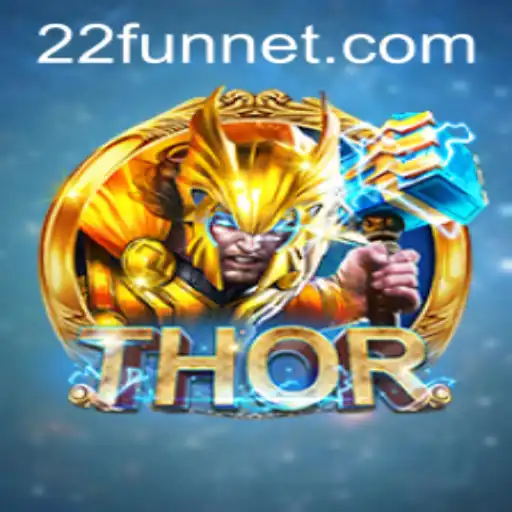 Unveiling the Secrets of THOR: The Game That Redefines Fun with 22Fun